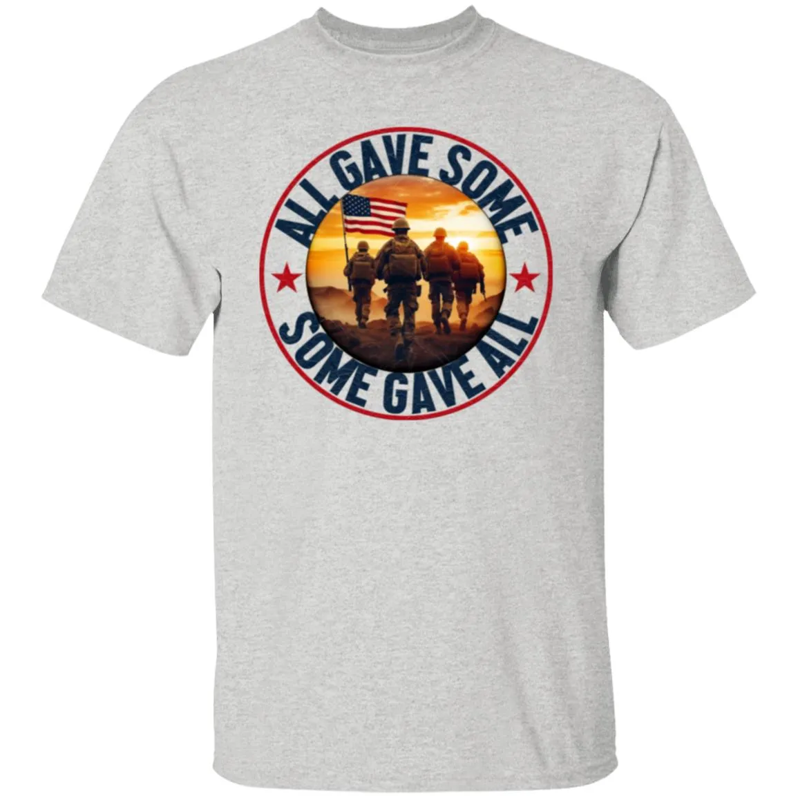 All Gave Some, Some Gave All G500 5.3 oz. T-Shirt
