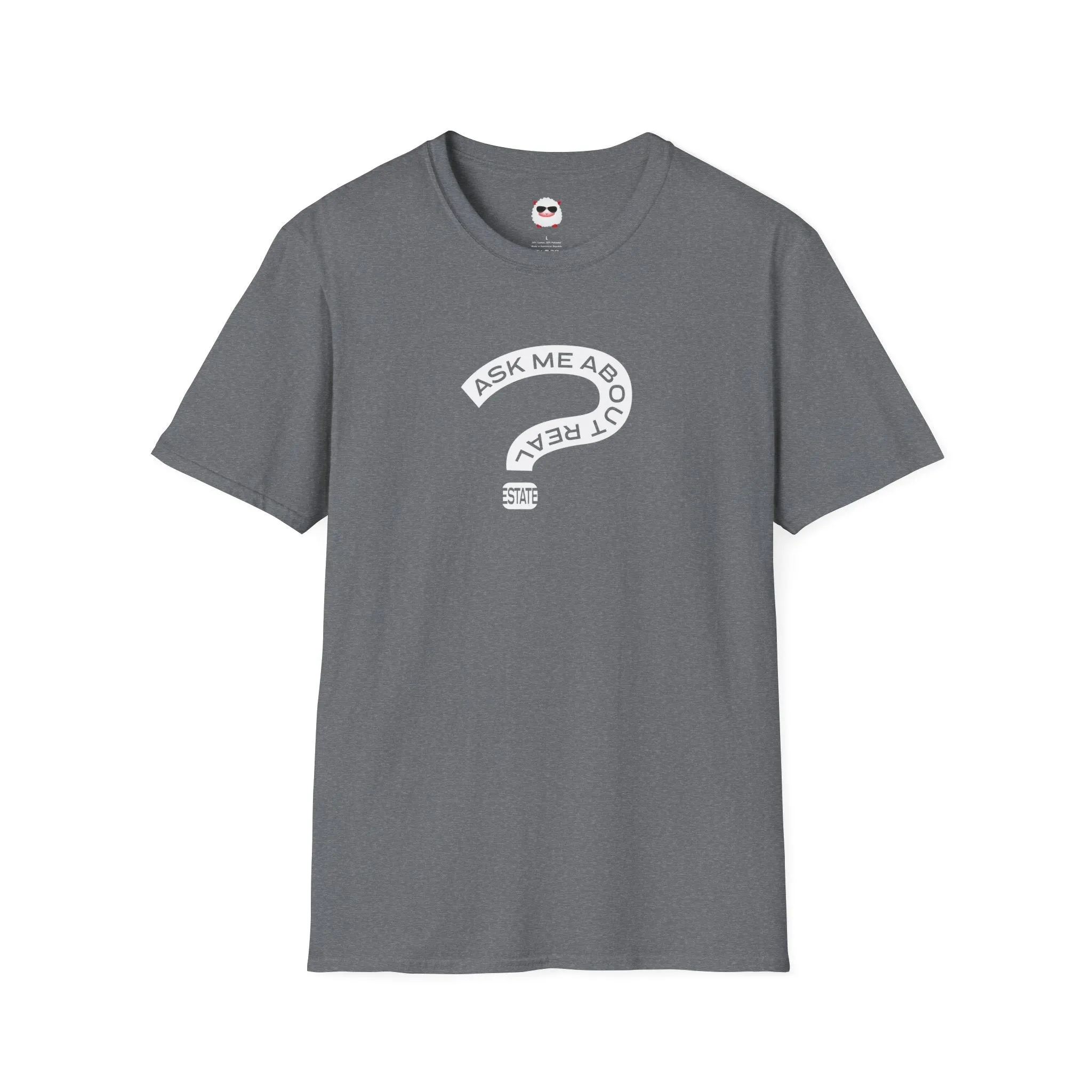 Ask Me About Real Estate Dark Style Unisex Softstyle T-Shirt