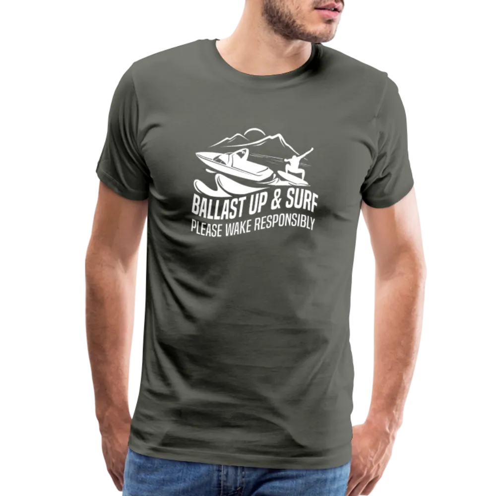Ballast Up & Surf - Wake Responsibly Men's Premium T-Shirt