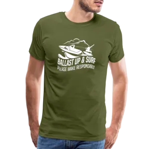 Ballast Up & Surf - Wake Responsibly Men's Premium T-Shirt
