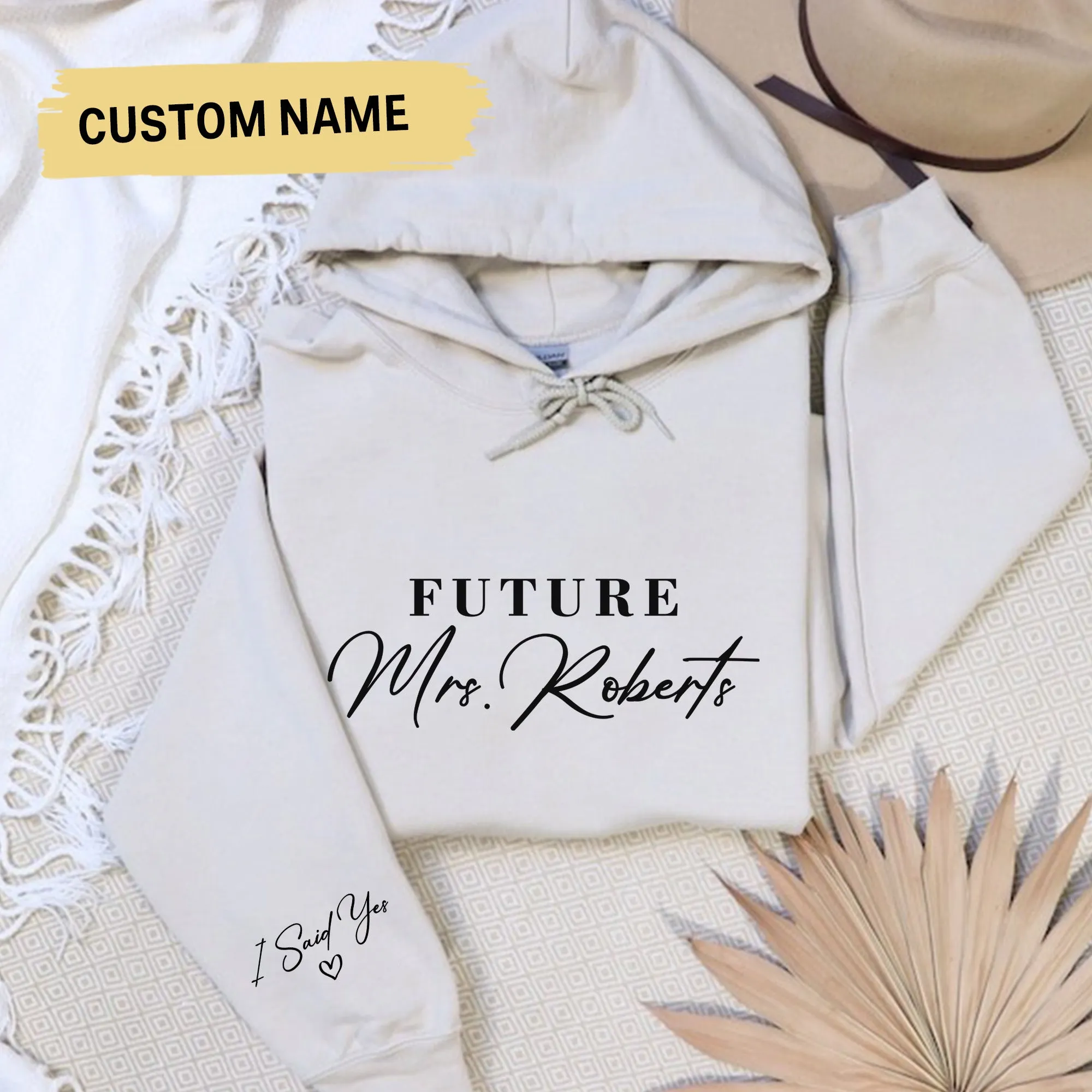 Custom Future Mrs Hoodie, Personalized Fiance Hoodie, Custom Bride & Future Wifey Hoodie, I Said Yes Outfit, Bridal Shower Hoodie Gift