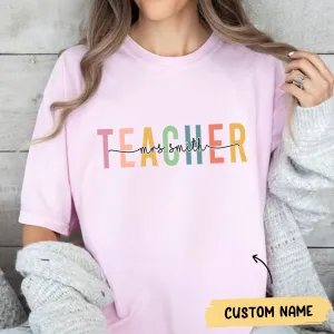 Custom Teacher T-shirt, Teacher Mrs Tee, Cute Teacher Crewneck, Teacher Appreciation gift, Gift for Teacher, Retro Teacher shirt