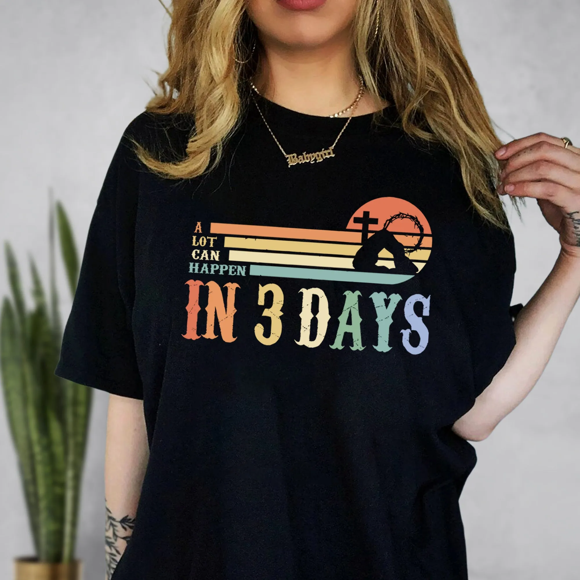 Easter Shirt, He is Risen Shirt, Vintage Easter Shirt, Shirt for Easter, Good Friday T-Shirt, A Lot Can Happen in 3 Days Shirt, Easter Gift