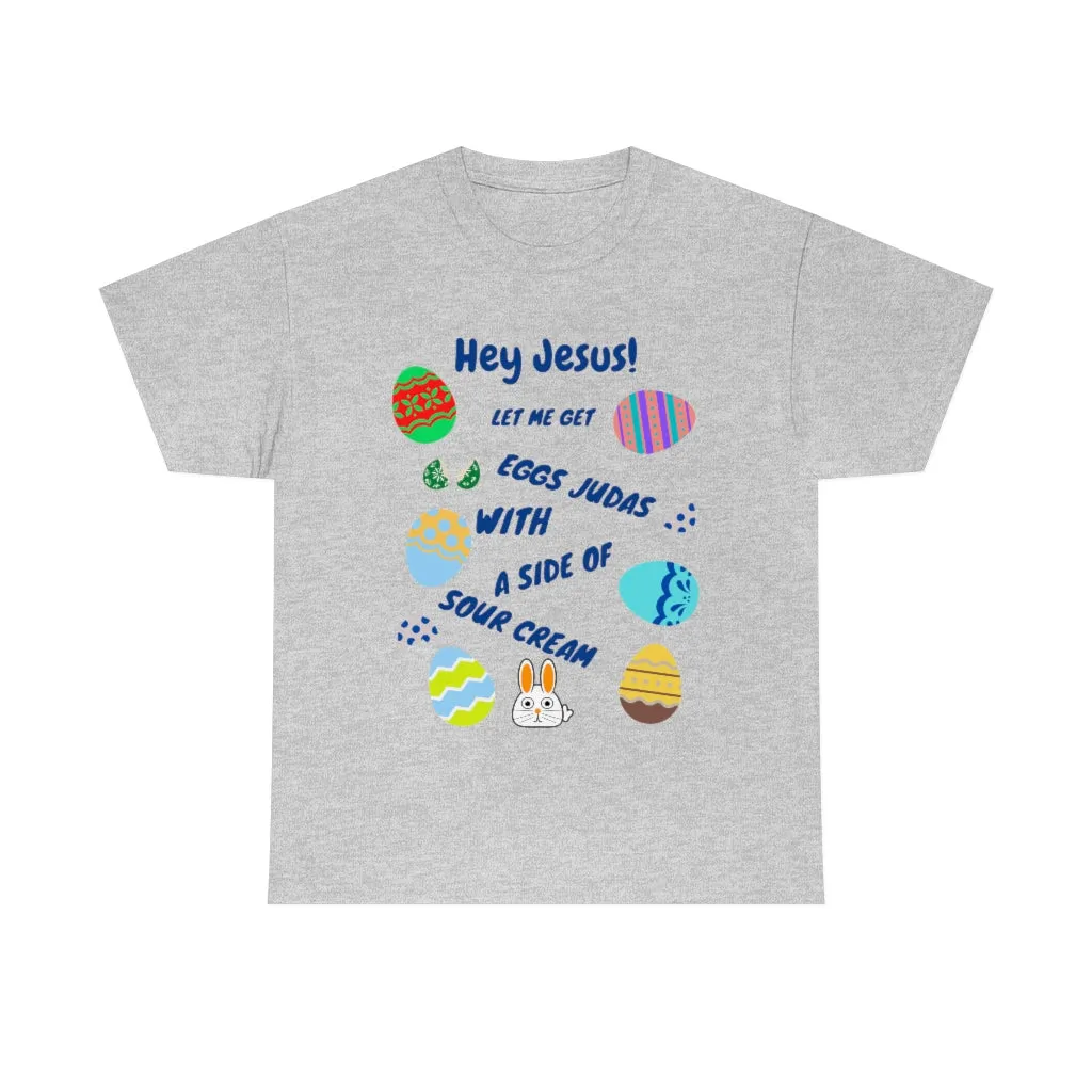 Hey Jesus - Eggs Judas