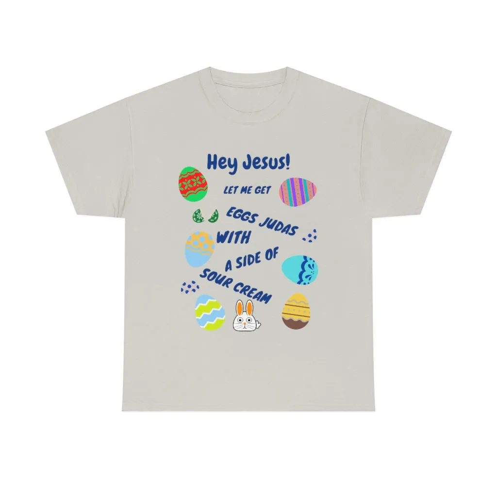 Hey Jesus - Eggs Judas