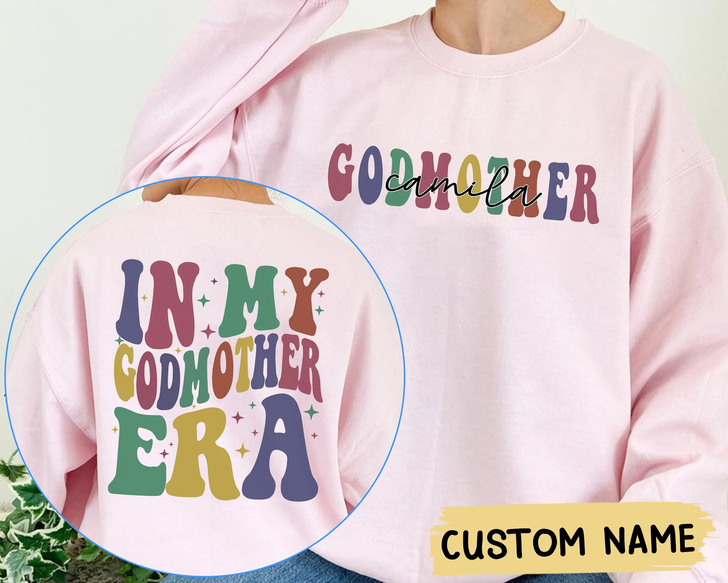 In Godmother Era Sweatshirt, Custom Godmother Gift, God Mother Proposal, Godmom Gift, Mother Gifts for Women, God Mother Shirt, Birthday Gift for Mom