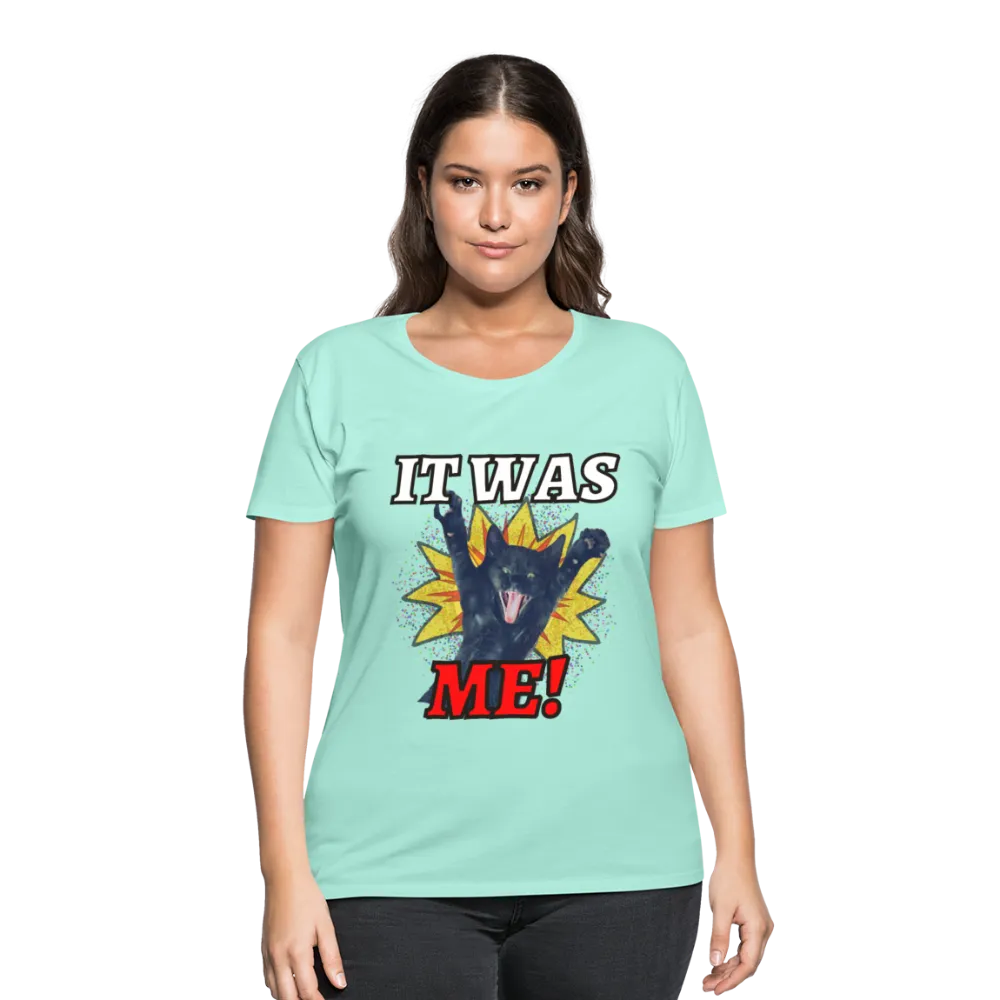 IT WAS ME! Women's Curvy T-Shirt