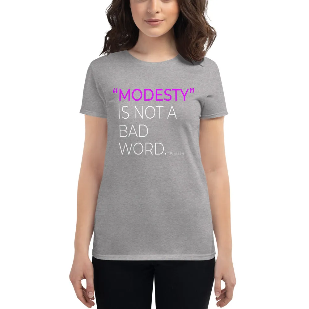 Ladies Modesty is Not A Bad Word Tee