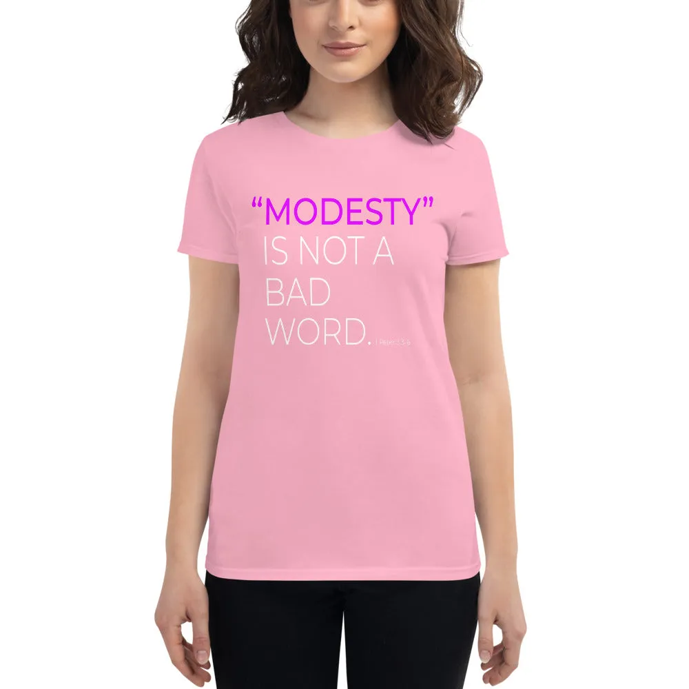 Ladies Modesty is Not A Bad Word Tee