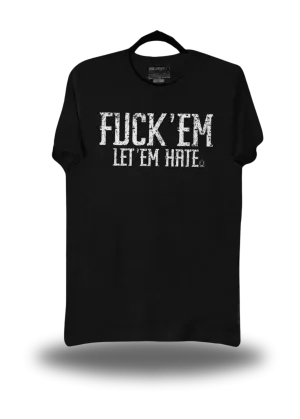 LET EM HATE CLASSIC TEE