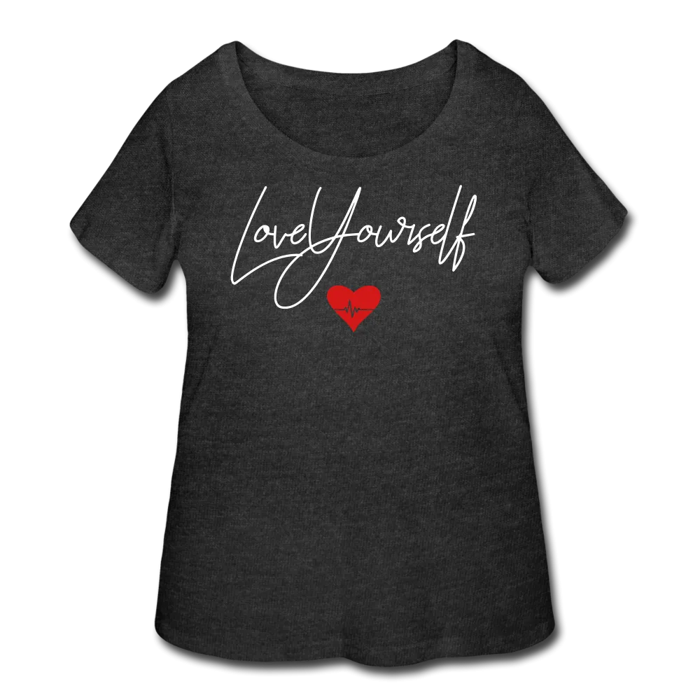 Love Yourself Women’s Curvy T-Shirt