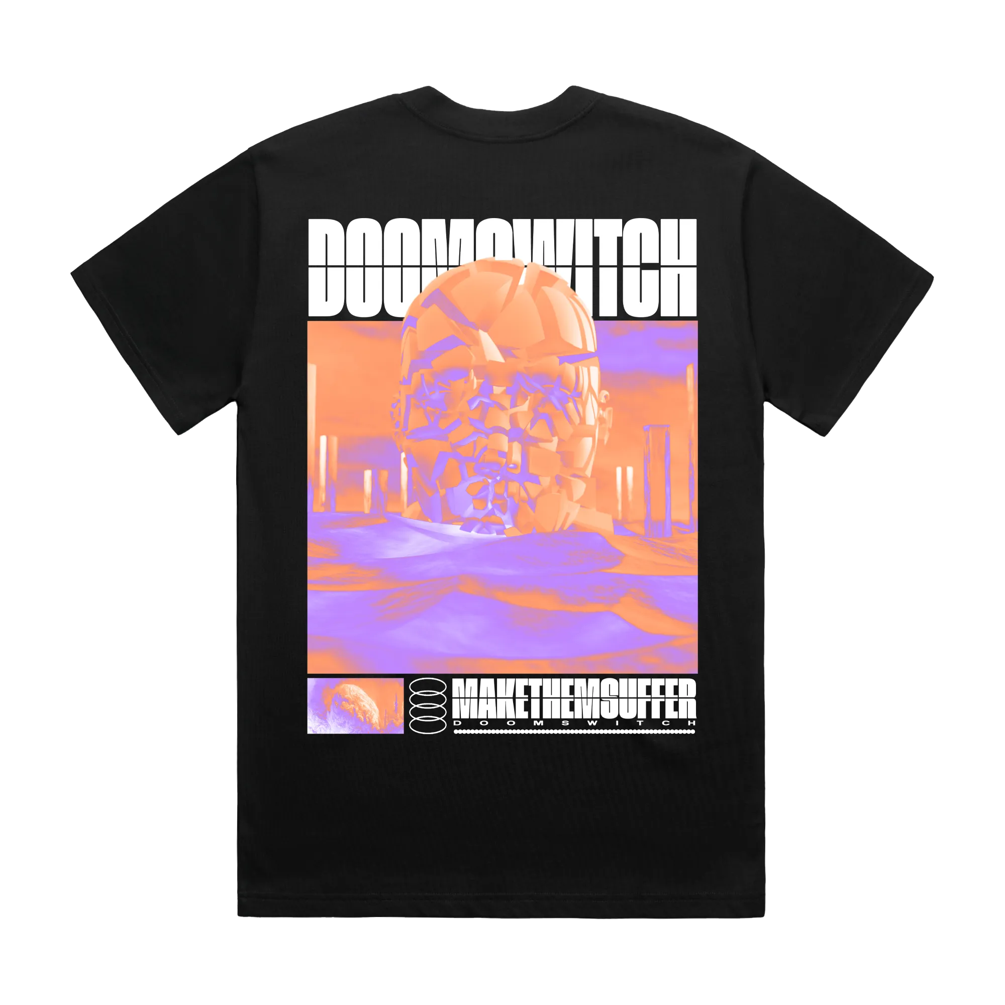 Make Them Suffer |  Doomswitch T-Shirt
