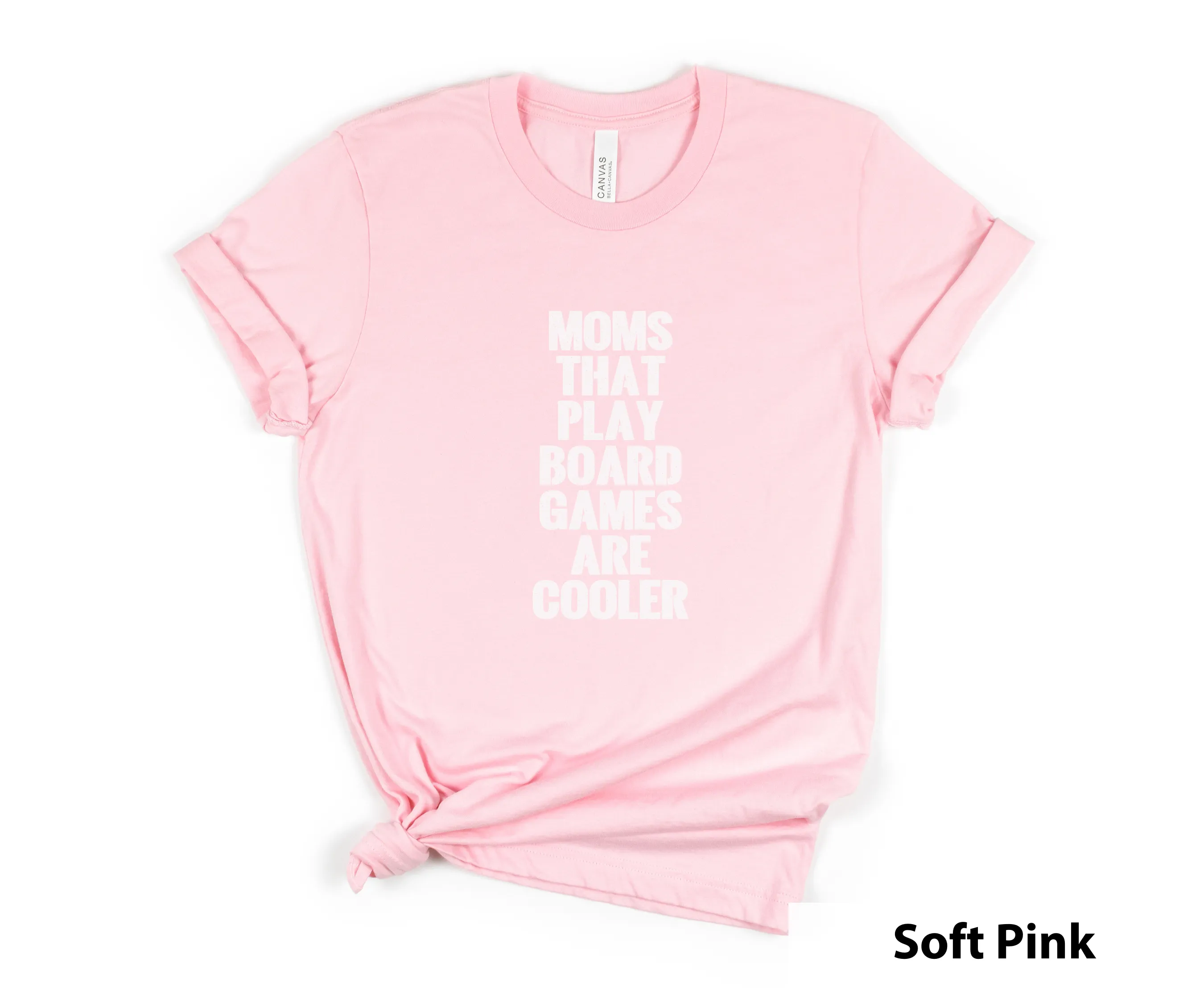 Moms That Play Board Games Are Cooler_ Adult Unisex T-Shirt