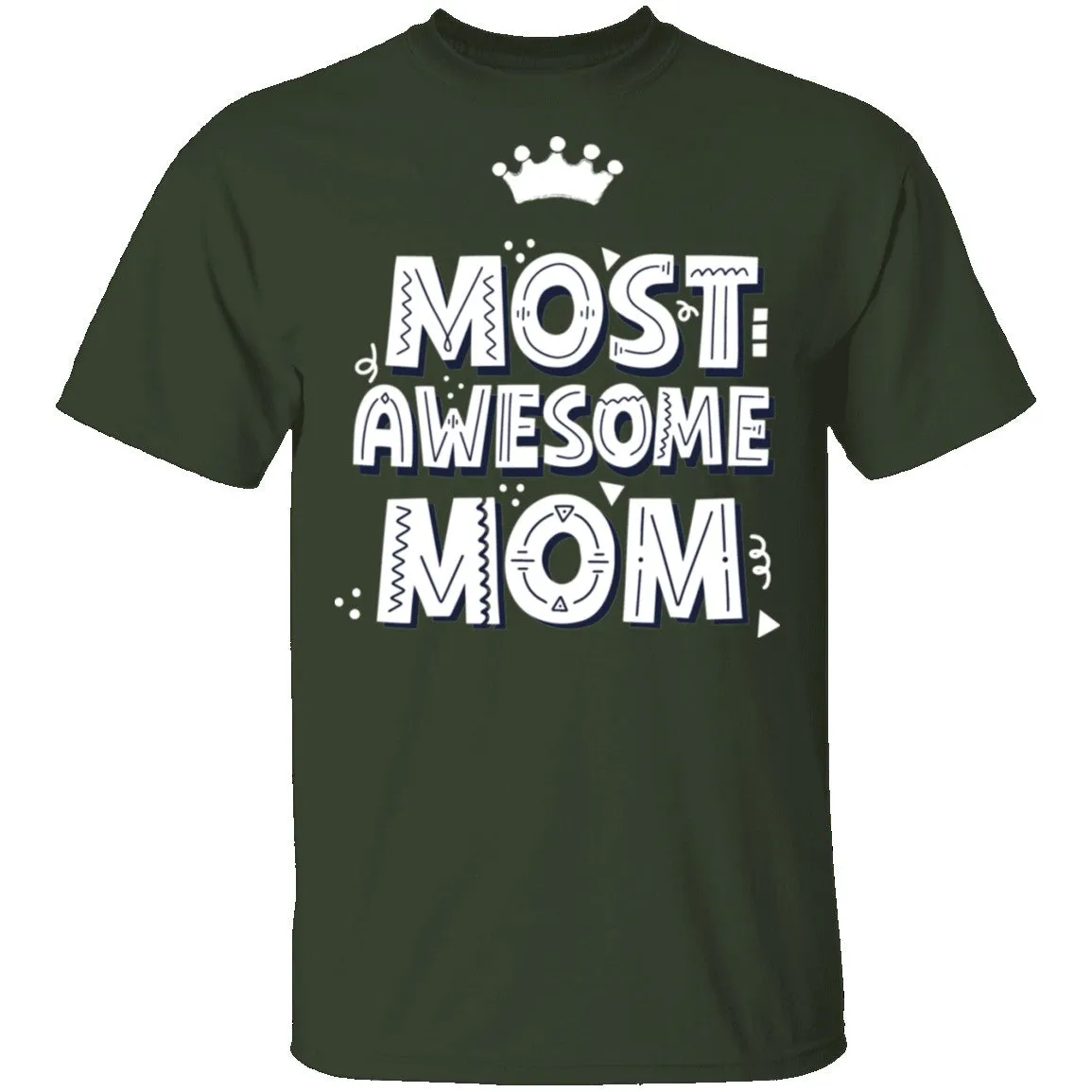 Most Awesome MOM with Crown