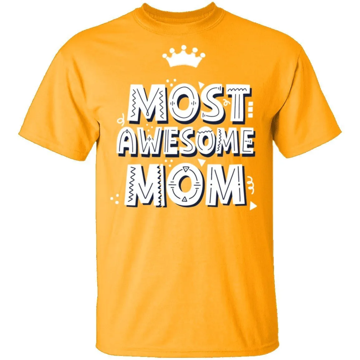 Most Awesome MOM with Crown