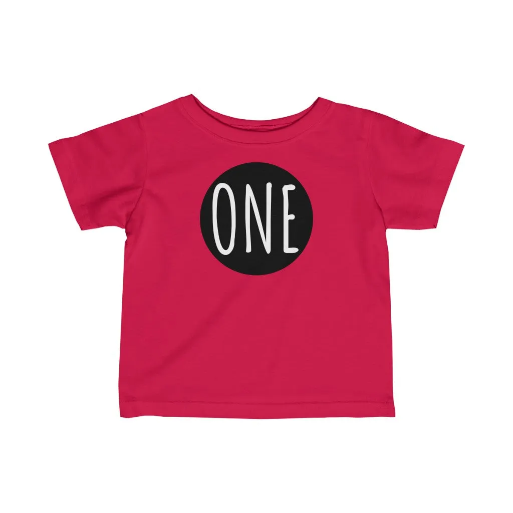 One - Infant T-shirt
