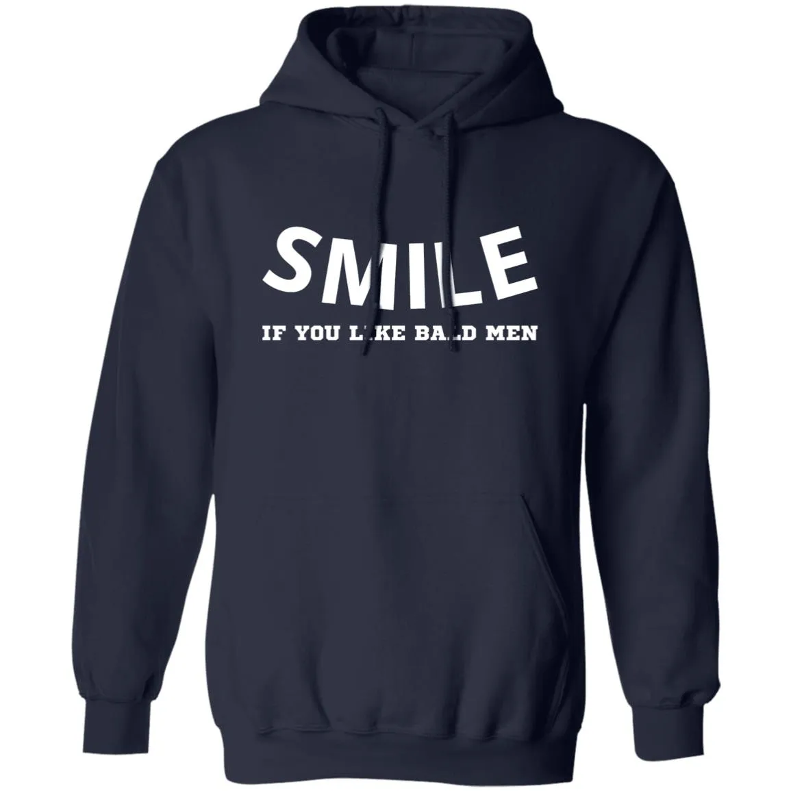 Smile if you like bald men T-shirts & Hoodie