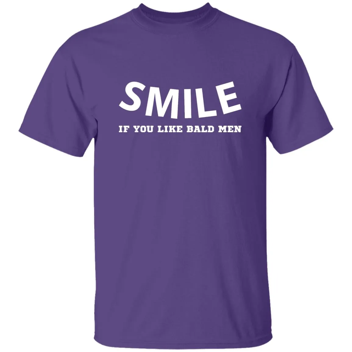 Smile if you like bald men T-shirts & Hoodie