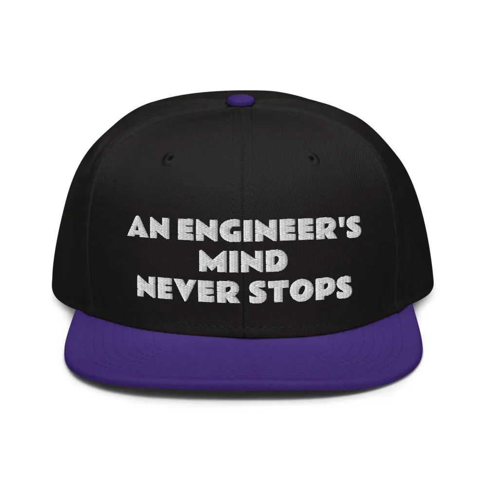 Snapback Hat "2052-0071 An Engineer's Mind Never Stops (White Logo)"