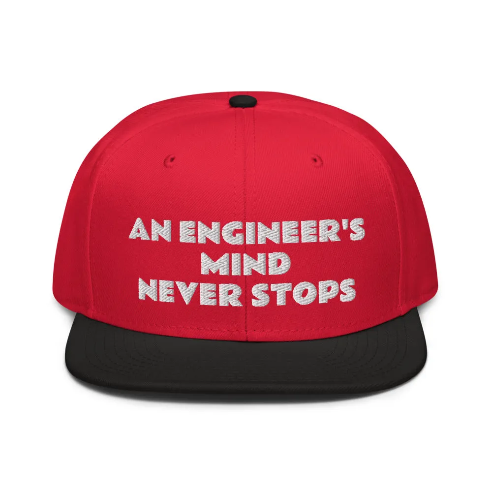 Snapback Hat "2052-0071 An Engineer's Mind Never Stops (White Logo)"