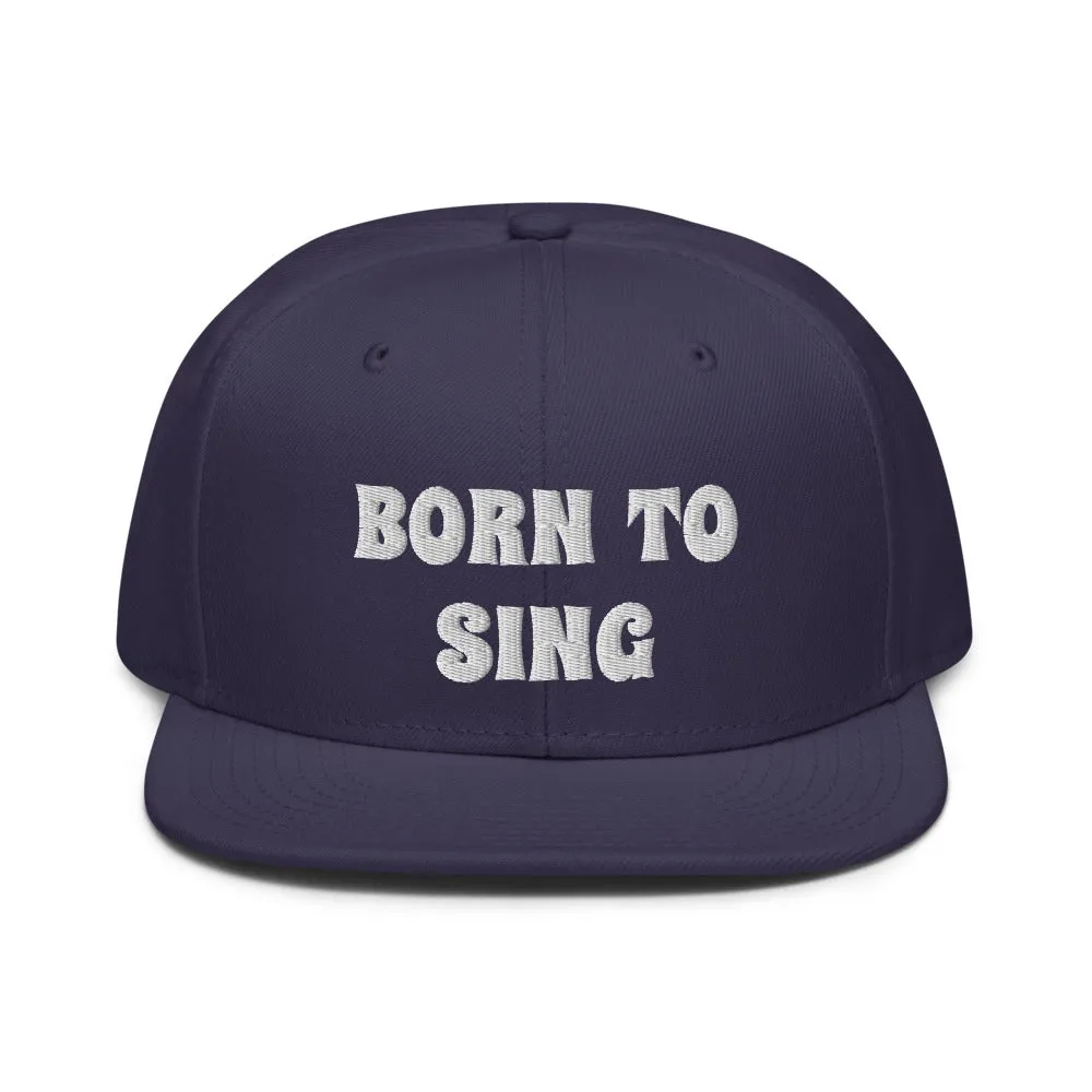 Snapback Hat "2052-0161 Born To Sing (White Logo)"