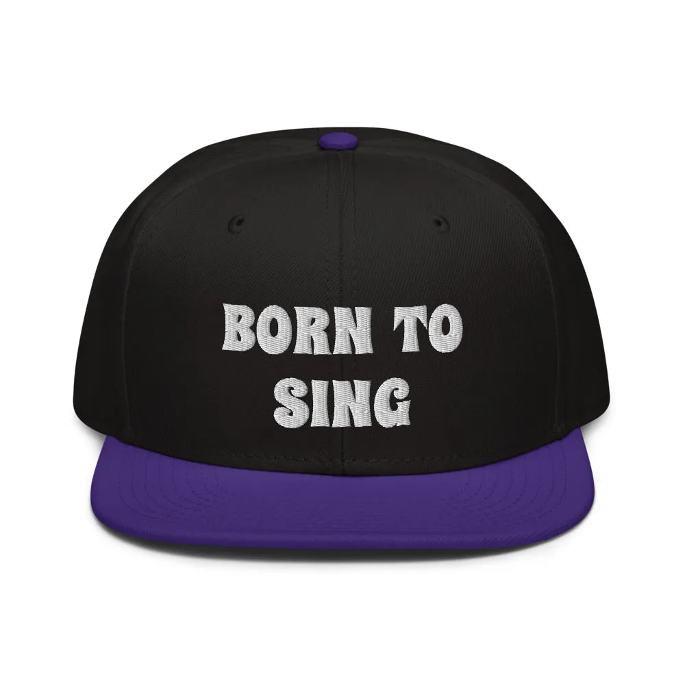 Snapback Hat "2052-0161 Born To Sing (White Logo)"