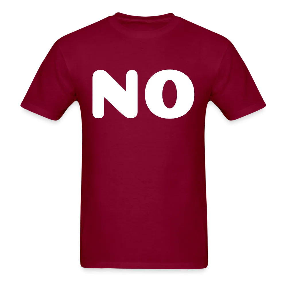 Unisex Classic T-Shirt stating NO