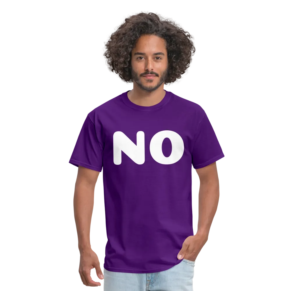 Unisex Classic T-Shirt stating NO
