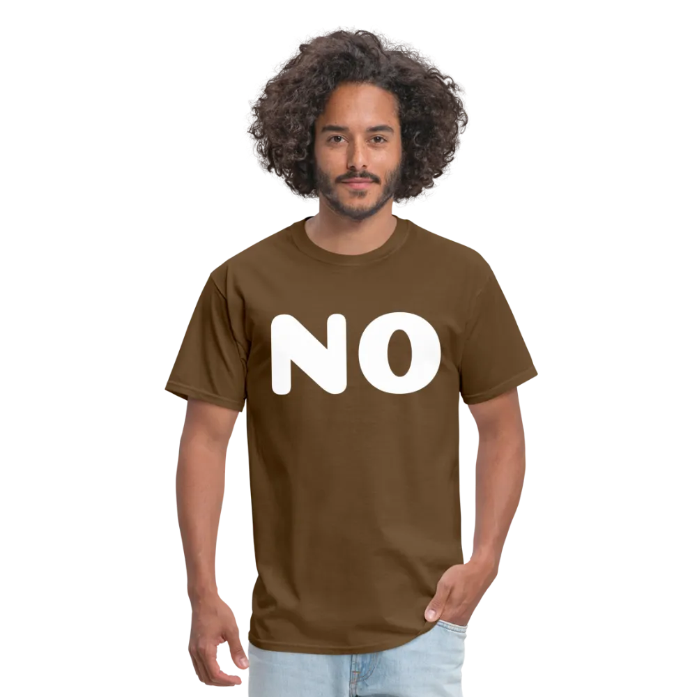 Unisex Classic T-Shirt stating NO
